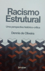 Capa de Racismo estrutural - Dennis de Oliveira