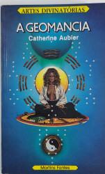 Capa de Artes Divinatórias - A Geomancia - Catherine Aubier