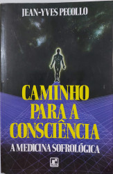 Capa de Caminho para a Consciência - Jean-Yves Pecollo