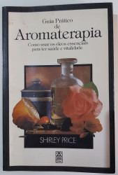 Capa de Guia Prático de Aromaterapia - Shirley Price