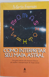 Capa de Como Interpretar seu Mapa Astral - Martin Freeman