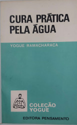 Capa de Cura Prática pela Água - Yogue Ramacharaca