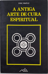 Capa de A Antiga Arte de Cura Espiritual - Eric Maple