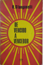 Capa de De Vencido a Vencedor - R. Stanganelli