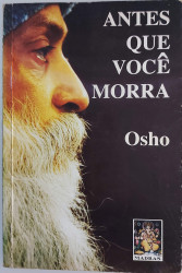 Capa de Antes que Você Morra - Osho