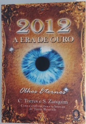 Capa de 2012 A Era de Ouro - C. Torres e S. Zanquim