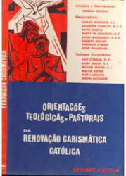 Capa de ORIENTAÇÕES TEOLÓGICAS E PASTORAIS DA RENOVAÇÃO CARISMÁTICA CATÓLICA - Cardeal Suenens