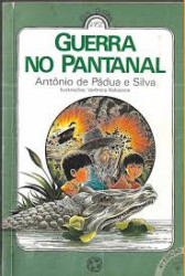Capa de Guerra no Pantanal - Antônio de Pádua e Silva