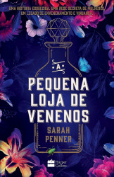 Capa de A pequena loja de venenos - Sarah Penner