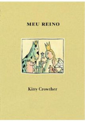 Capa de Meu reino - Kitty Crowther