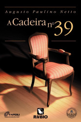 Capa de A Cadeira n 39 - Augusto Paulino Netto