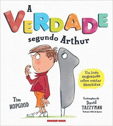 Capa de A Verdade segundo Arthur - Tim Hopgood