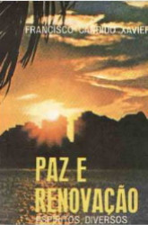 Capa de Paz e renovação - Francisco Cândido Xavier; Espíritos diversos