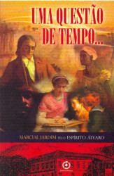 Capa de Uma questão de tempo - Marcial Jardim; Espírito Álvaro
