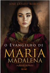 Capa de O Evangelho de Maria Madalena - José Lázaro Boberg