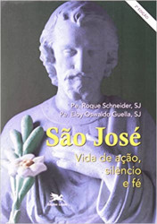 Capa de São José - Pe Roque Schneider; Pe Eloy Oswaldo Guella