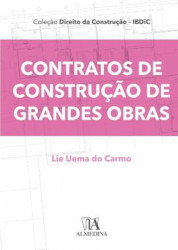 Capa de Contratos de construção de grandes obras - Lie Uema do Carmo
