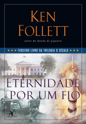 Capa de Eternidade por um fio - Ken Follett