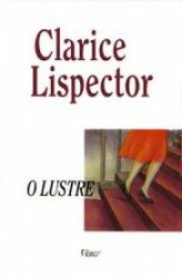 Capa de O lustre - Clarice Lispector
