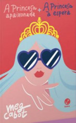 Capa de A princesa apaixonada; A princesa à espera - Meg Cabot
