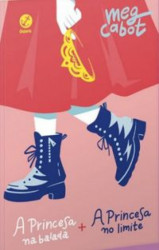Capa de A princesa na balada; A princesa no limite - Meg Cabot