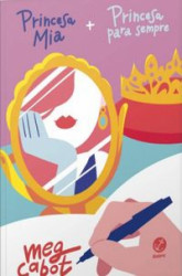 Capa de Princesa Mia; Princesa para sempre - Meg Cabot