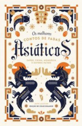 Capa de Os melhores contos de fadas asiáticos - Marina Avila (org.)
