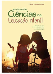 Capa de Ensinando Ciências na Educação Infantil - Alessandra Arce Hai
