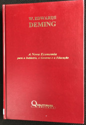 Capa de A Nova Economia para a Industria, o Governo e a Educação - Deming; W. Edwards