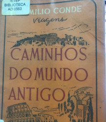 Capa de Caminhos do Mundo Antigo - Emilio Conde
