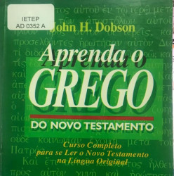 Capa de Aprenda o Grego do Novo Testamento - John H Dobson