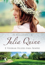 Capa de E viveram felizes para sempre - Julia Quinn