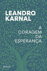 Capa de A coragem da esperança - Leandro Karnal