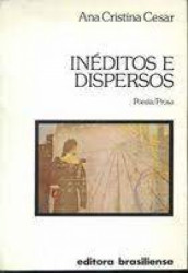 Capa de Inéditos e dispersos - Ana Cristina Cesar
