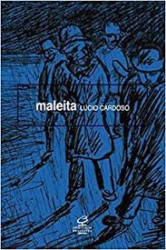 Capa de Maleita - Lúcio Cardoso