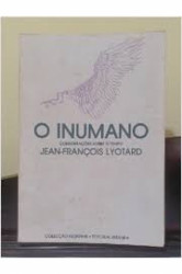 Capa de O inumano - Jean François Lyotard