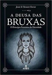 Capa de A deusa das bruxas - Janet Farrar; Stewart Farrar