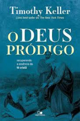 Capa de O Deus pródigo - Timothy Keller