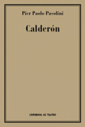Capa de Calderón - Pier Paolo Pasolini