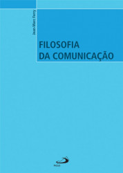 Capa de Filosofia da comunicação - Jean Marc Ferry