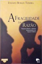 Capa de A fragilidade da razão - Evilázio Borges Teixeira
