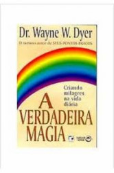Capa de A verdadeira magia - Wayne W. Dyer