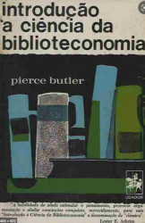 Capa de Introdução à Ciência da Biblioteconomia - Pierce Butler