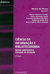 Capa de CIÊNCIA DA INFORMAÇÃO E BIBLIOTECONOMIA - Beatriz valadares Cendón, Eliany Alvarenga Araújo, Francisca Rosalina Leite Mota, Guilherme Atayde Dias, Maria Eugência Albino Andrade