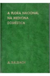 Capa de A flora nacional na medicina doméstica - Alfons Balbach