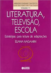 Capa de Literatura, televisão, escola - Eliana Nagamini