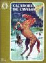 Capa de Caçadores de cavalos - Zane Grey
