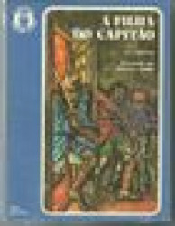 Capa de A filha do capitão - A. S. Pushkin; Marques Rebêlo