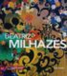Capa de Beatriz Milhazes - Beatriz Milhazes; Maria Carolina Duprat Ruggeri