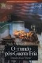 Capa de O mundo pós-Guerra Fria - Paulo Fagundes Vizentini